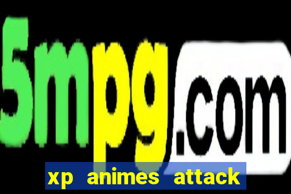 xp animes attack on titan